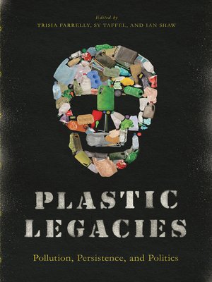 cover image of Plastic Legacies